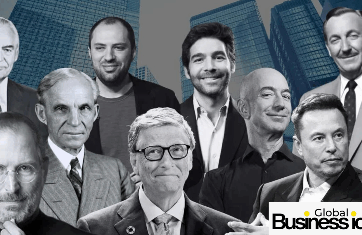 10 Global Business Icons Who Changed the World of Entrepreneurship