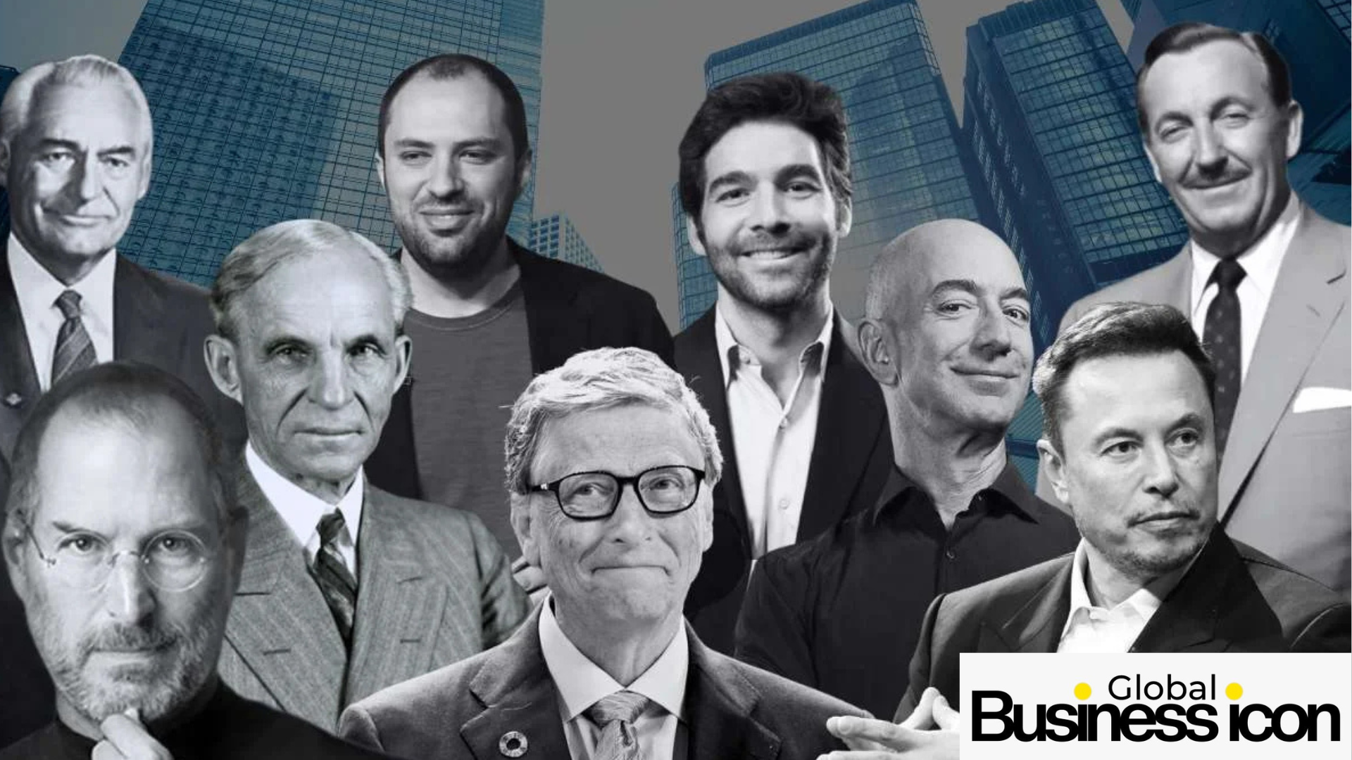 10 Global Business Icons Who Changed the World of Entrepreneurship